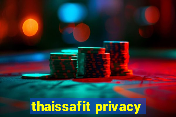 thaissafit privacy